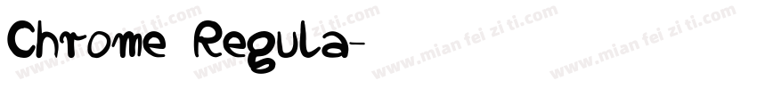 Chrome Regula字体转换